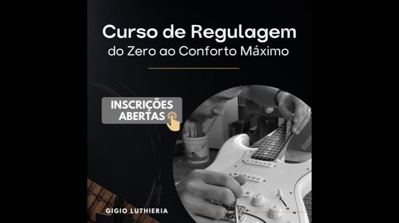 Curso Gigio Luthieria é bom? Curso Gigio Luthieria posso confiar?