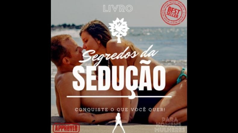 Segredos da Sedução é bom? Segredos da Sedução posso confiar?