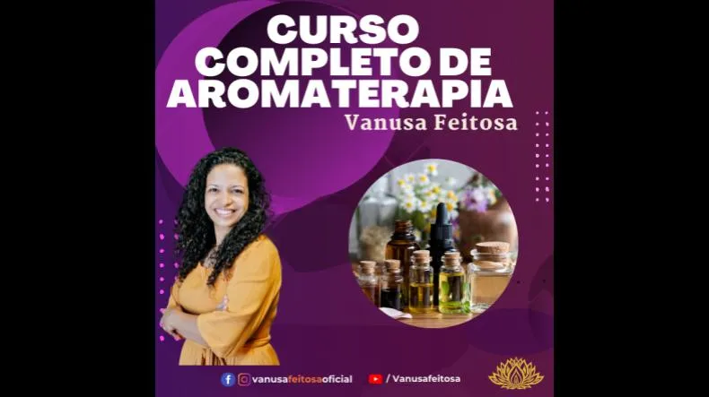 Aromaterapia com Vanusa Feitosa é bom? Aromaterapia com Vanusa Feitosa posso confiar?