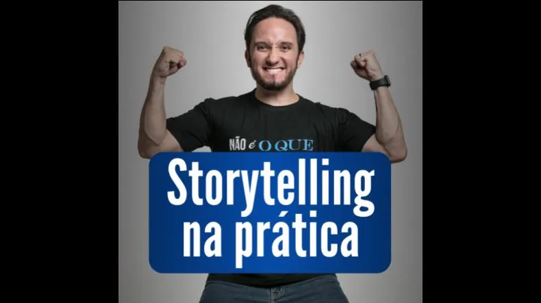 Storytelling na prática é bom? Storytelling na prática posso confiar?