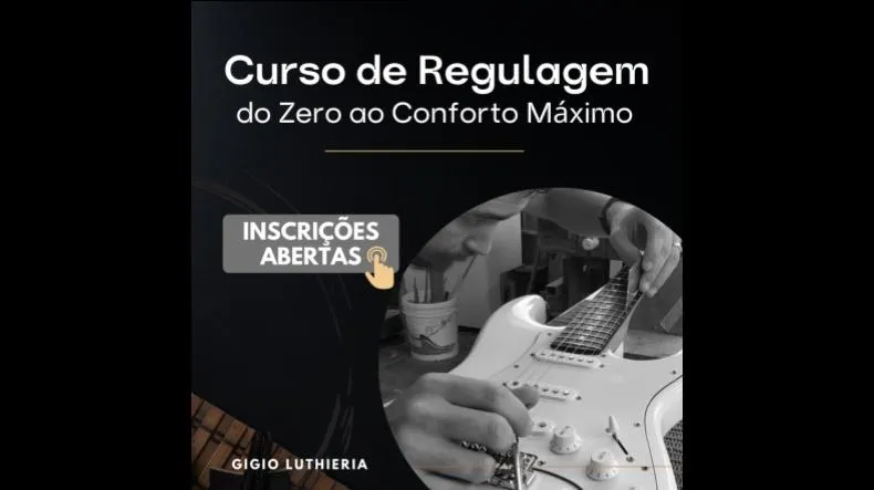 Curso Gigio Luthieria é bom? Curso Gigio Luthieria posso confiar?