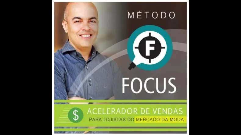 Método Focus Acelerador De Vendas é bom? Método Focus Acelerador De Vendas posso confiar?