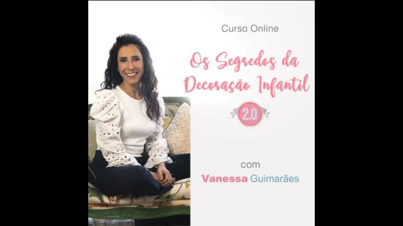 Segredos da Decoração Vanessa Guimarães é bom? Segredos da Decoração Vanessa Guimarães posso confiar?