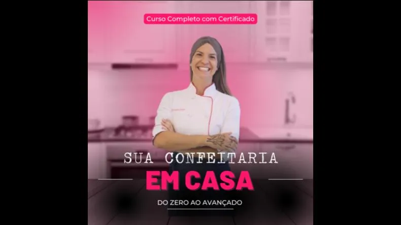 Curso Sua Confeitaria em Casa é bom? Curso Sua Confeitaria em Casa posso confiar?