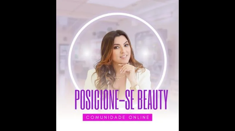 Mentoria Posicione-se Beauty é bom? Mentoria Posicione-se Beauty posso confiar?