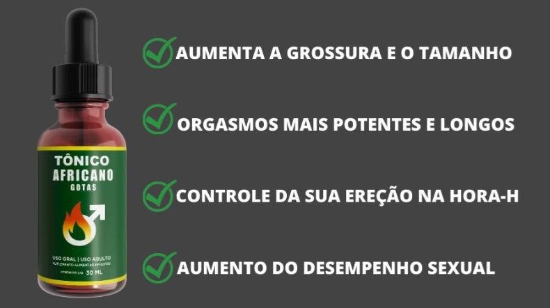 Tônico Africano Gota é bom? Tônico Africano Gota posso confiar?